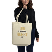 Load image into Gallery viewer, OM Is Where The Heart Is Eco Tote Bag
