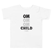 Load image into Gallery viewer, OM Child Toddler Short Sleeve Tee (Color White) - This tee is for the little yogi warriors in your life. This toddler short sleeve t-shirt features ultra-soft 100% combed and ring-spun cotton, our classic "OM OM OM CHILD" front graphic printed with eco-friendly inks, and a relaxed unisex fit for extra comfort.