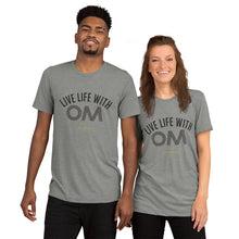Load image into Gallery viewer, Live Life With OM Short Sleeve Tee