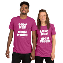 Load image into Gallery viewer, Low Key High Vibes Short Sleeve Tee