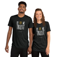 Load image into Gallery viewer, In OM We Trust Short Sleeve Tee