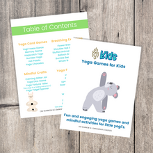 Load image into Gallery viewer, Whether you are a parent practicing yoga with your child, an educator, or a kids yoga teacher, this is a wonderful resource for children to build their own yoga and mindfulness practice. Use these activities as warm-up activities, brain breaks, a transition between activities, or part of your daily schedule or routine.