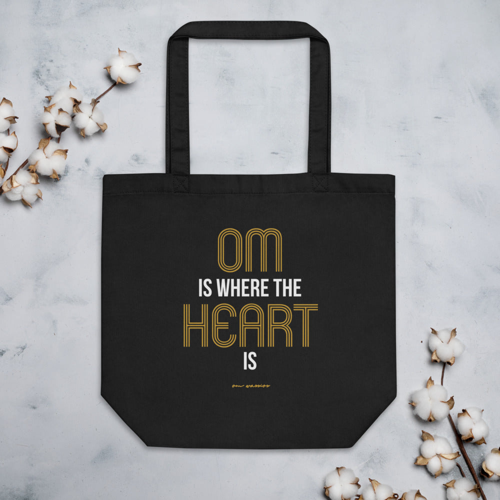 OM Is Where The Heart Is Eco Tote Bag