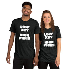Load image into Gallery viewer, Low Key High Vibes Short Sleeve Tee
